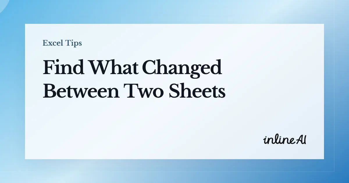 How to Compare Two Excel Sheets: =, Conditional Formatting, VLOOKUP, and MATCH