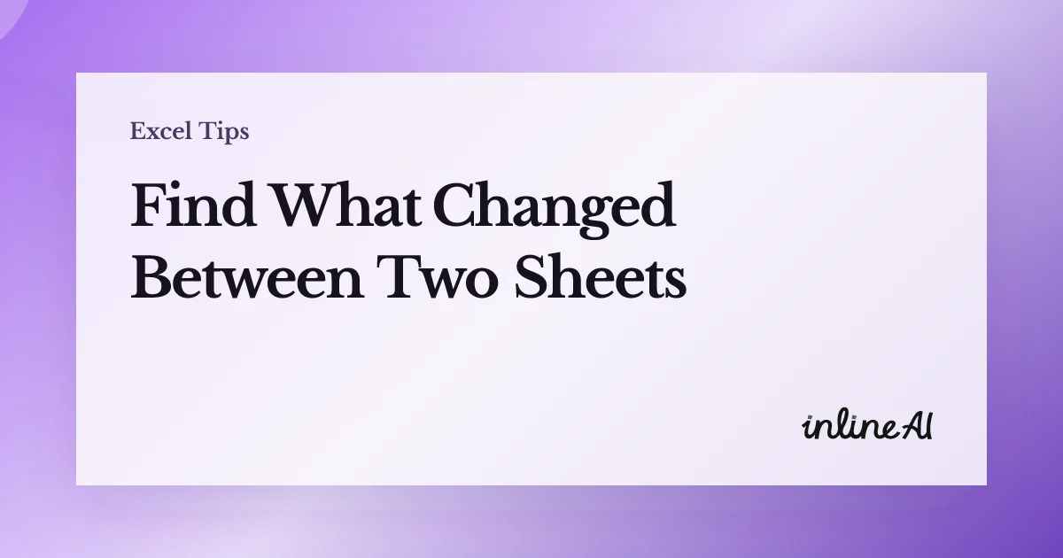 How to Compare Two Excel Sheets: =, Conditional Formatting, VLOOKUP, and MATCH