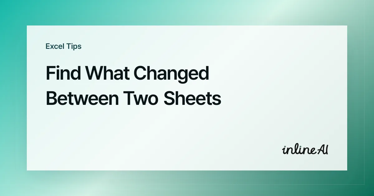 How to Compare Two Excel Sheets: =, Conditional Formatting, VLOOKUP, and MATCH