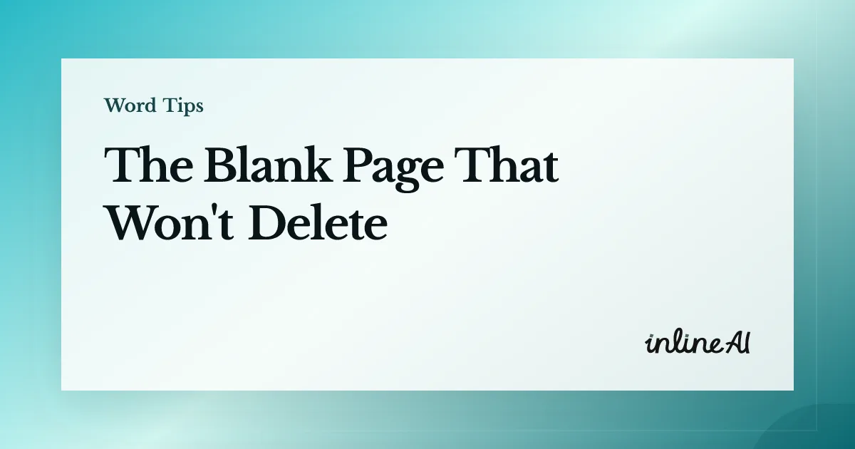 Delete a Blank Page in Word: Why Backspace Won't Work