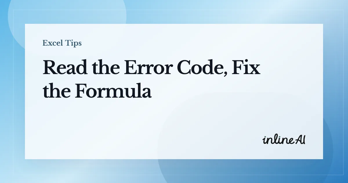 How to Fix Excel Formula Errors: #VALUE!, #REF!, #NAME?, #DIV/0!
