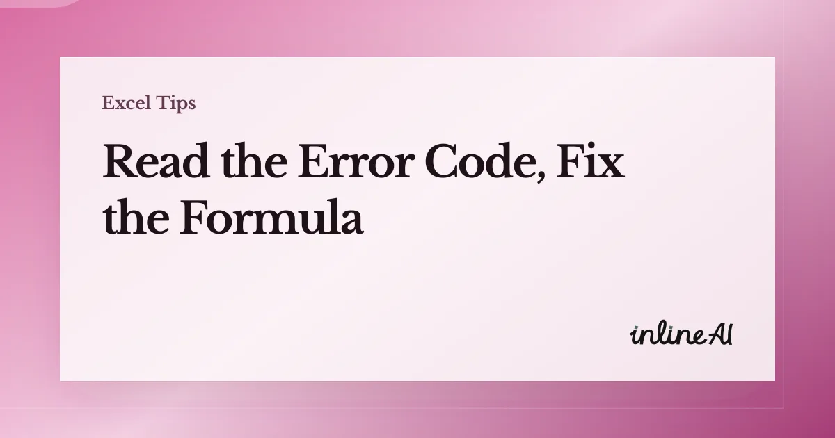 How to Fix Excel Formula Errors: #VALUE!, #REF!, #NAME?, #DIV/0!