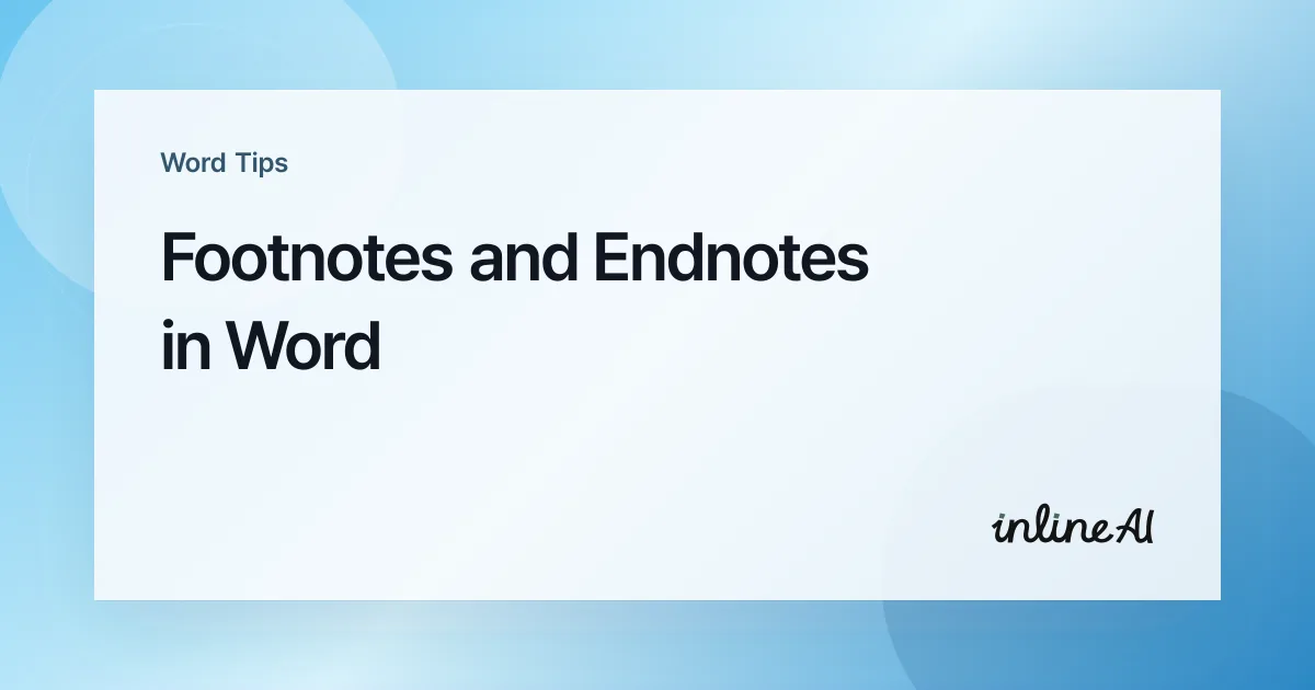 Insert Footnotes and Endnotes in Word: Numbering and Formatting
