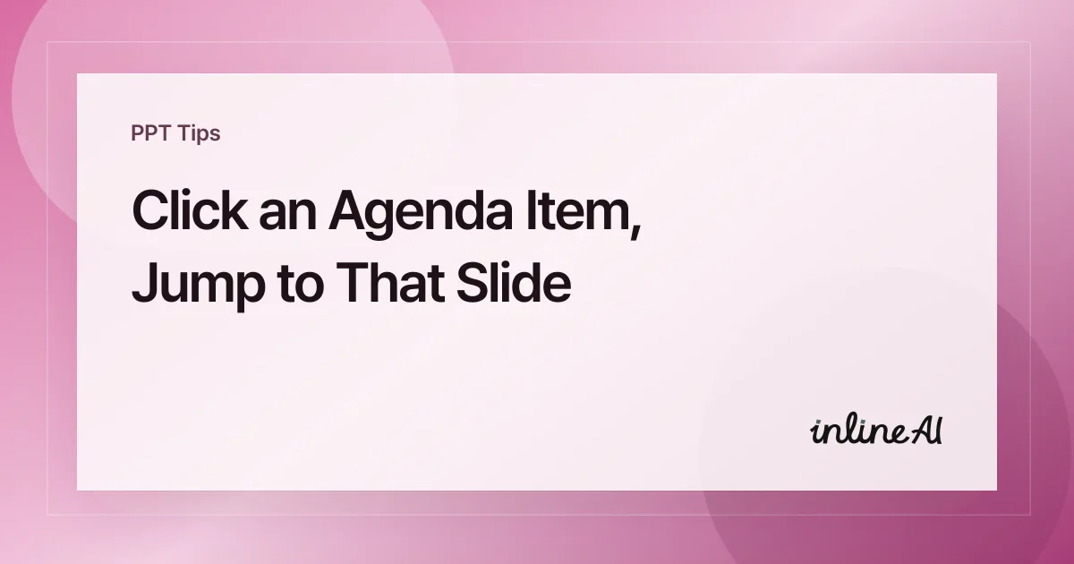 PowerPoint Hyperlink to Another Slide: Click-to-Jump Agenda