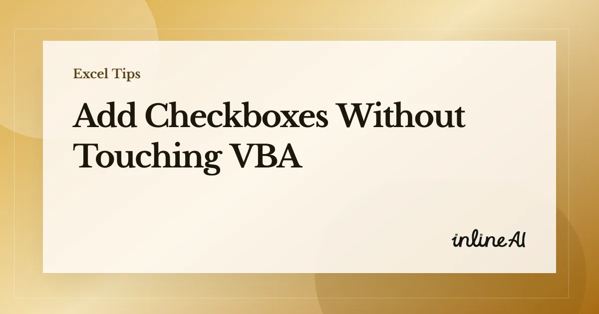 How to Insert a Checkbox in Excel: From the Developer Tab to Real-World Uses