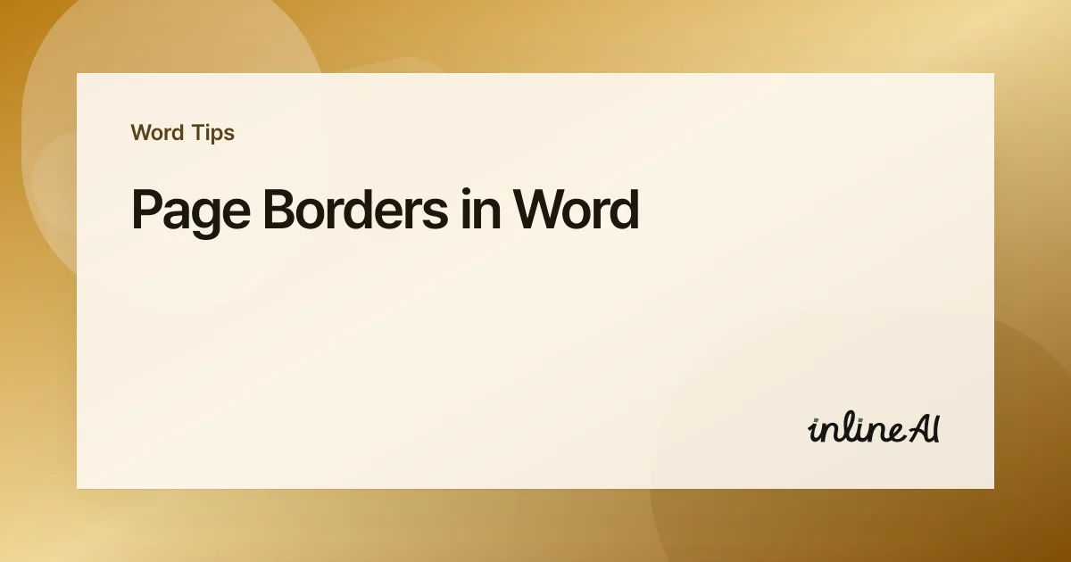 Word Page Borders: Whole Document, One Page, or Remove