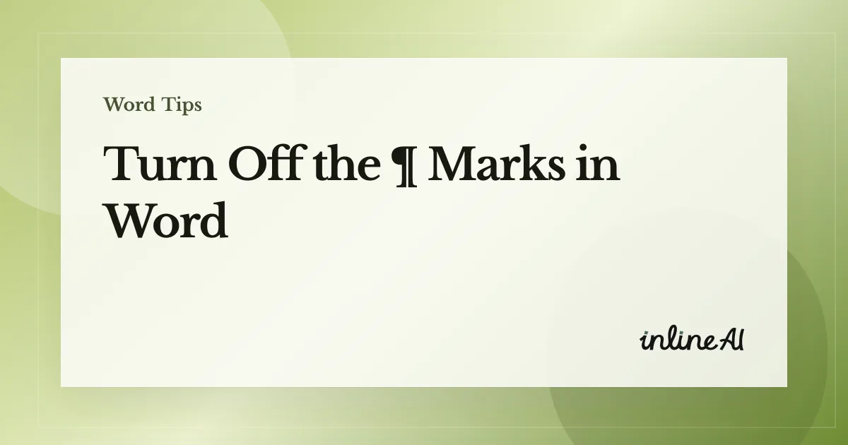 Hide Formatting Marks in Word: Turn Off ¶ and Space Dots