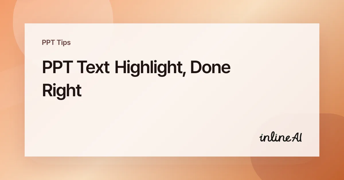 Highlight Text in PowerPoint: Change Color, Erase, and Fixes