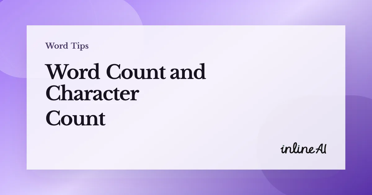 Word Count in Word: Characters With and Without Spaces