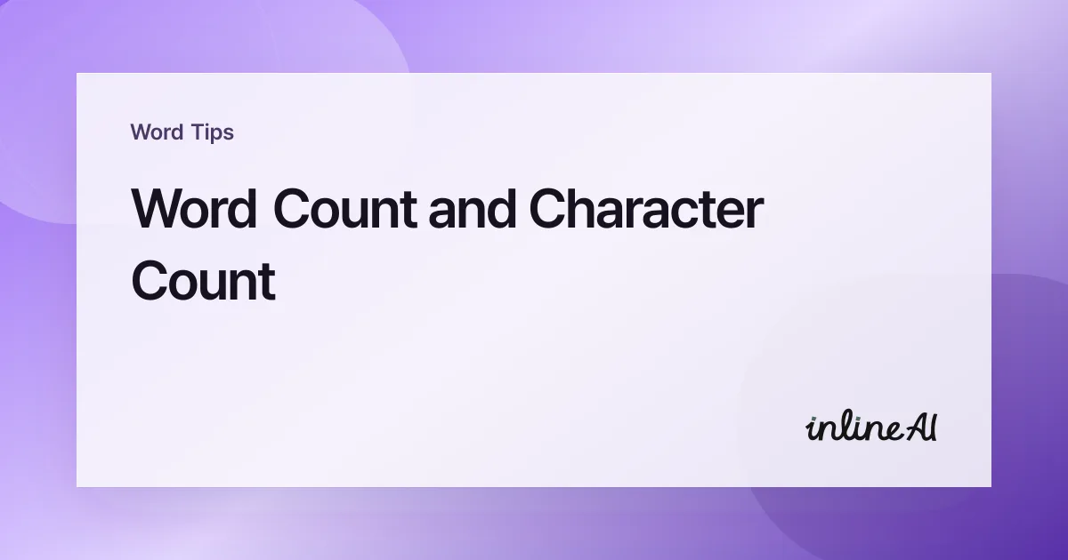 Word Count in Word: Characters With and Without Spaces